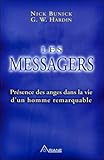 Les Messagers - Présence des anges dans la vie d'un homme remarquable (French Edition) by 