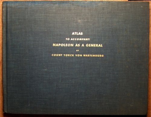 Atlas to Accompany Napoleon as a General