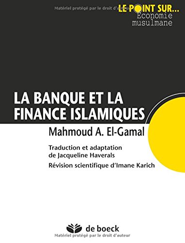 La  banque et la finance islamiques