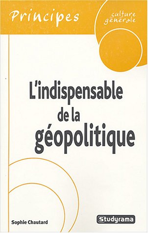 L' indispensable de la géopolitique