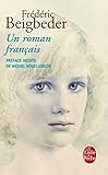 Un Roman Francais (French Edition) (Le Livre de Poche)