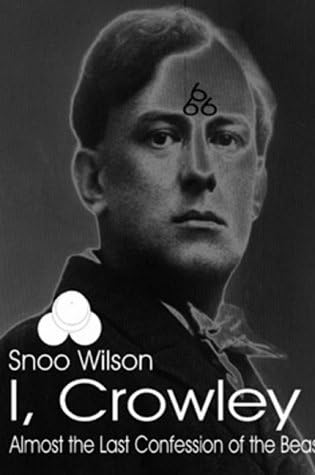 I, Crowley: Last Confession of the Beast 666 -- Almost