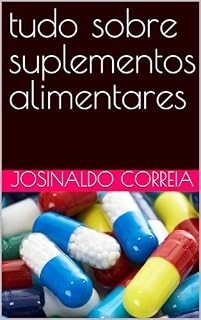 Livro tudo sobre suplementos alimentares