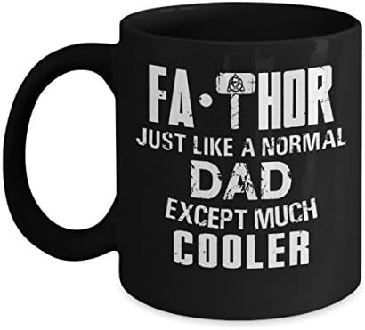 Fa-thor FATHOR Just Like a Normal DAD Except Much Cooler father's Day Gift