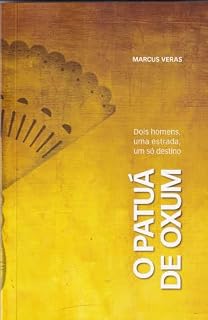 Livro O Patuá de Oxum: Dois homens, uma estrada, um só destino