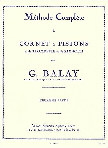 Amazon Com Balay Methode Cornet A Pistons Volume 2 Trompette French Edition 9790046157981 Balay Guillaume Co Books