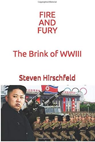 Fire and Fury: The Brink of WWIII Paperback – 11 Aug. 2017