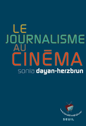 Le  journalisme au cinéma