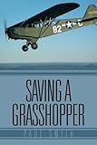 Saving a Grasshopper