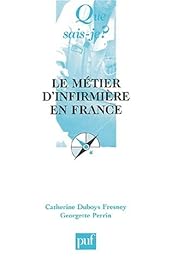 Le  métier d'infirmière en France