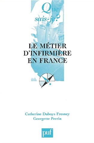 Le  métier d'infirmière en France