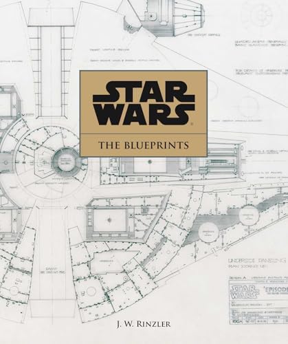 Star Wars: The Blueprints: J. W. Rinzler: 9780760355442: Amazon