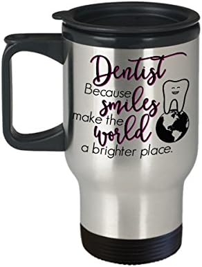 Smiles Make the World Brighter, Dentist Gift, Coffee Travel Mug, Insulated Stainless Steel Tumbler