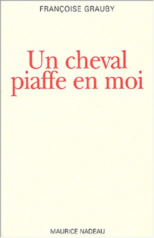 Un  cheval piaffe en moi