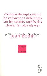 Colloque de sept savants de convictions différentes sur les secrets cachés des choses les plus élevées