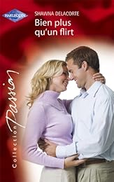 Bien plus  qu'un flirt