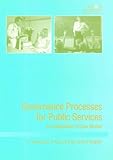 Governance Processes for Public Services, Tompkins, Cyril, 1874784914