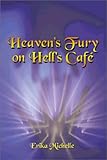 Heaven's Fury on Hell's Cafe by 