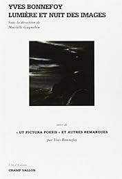 Yves Bonnefoy, lumière et nuit des images