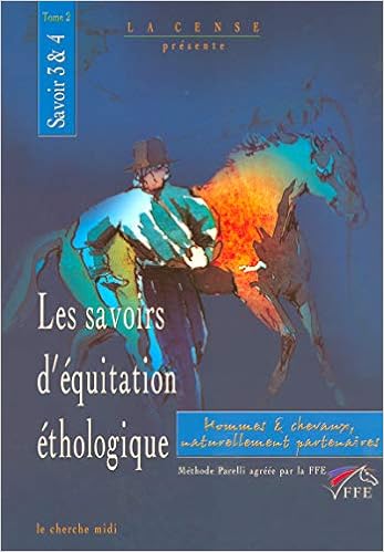 Les Savoirs D Equitation Ethologique Tome 2 2 Documents French Edition La Bigne Yolaine De Cresp Laurent Dhondt Sandrine 9782749102207 Amazon Com Books