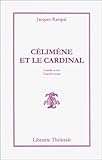 Célimène et le cardinal: Comédie en vers (French Edition) by