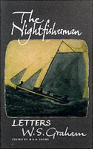 The Nightfisherman Selected Letters Of W S Graham Amazon Co Uk W S Graham 9781857544459 Books