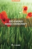 Image de Bio-energy magic handcraft