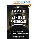 The Hidden Cost of Being African American: How Wealth Perpetuates Inequality