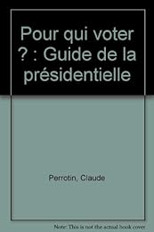 Pour qui voter ?