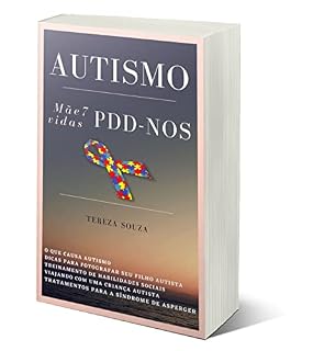 Livro Autismo - Aceitando o Diagnóstico - Causa - Tratamento