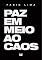 Livro Paz em meio ao caos