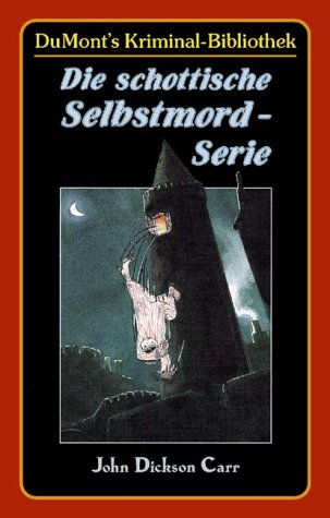 Die Schottische Selbstmord Serie Sonderausgabe John Dickson - 