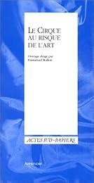 Le  cirque au risque de l'art