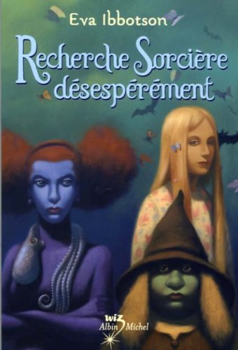 Recherche Sorciere Desesperement (French Edition) by Eva Ibbotson