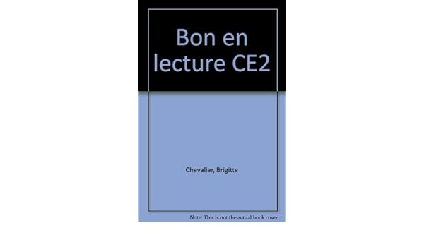 Bon En Lecture Ce2 Amazones Brigitte Chevalier Libros En - 