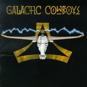 Galactic Cowboys - I
