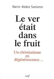 Le  ver était dans le fruit