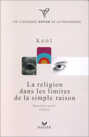 La  religion dans les limites de la simple raison