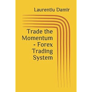 Trade the Momentum - Forex Trading System