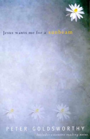 Jesus Wants ME for a Sunbeam