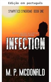 Livro Infecção (Síndrome Sympatico Livro 1)