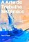 Livro A Arte do Trabalho Sistêmico: Constelações de Narrativa
