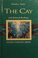 The Cay with Related Readings- Glencoe Literature Library 0078282683 Book Cover
