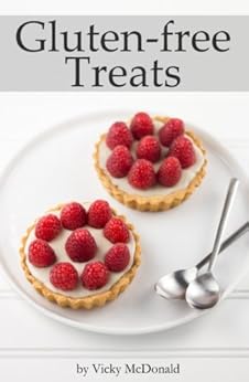 Gluten-free Treats by [McDonald, Vicky]