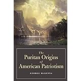 The Puritan Origins of American Patriotism