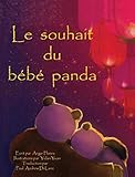Le souhait du bebe panda (French Edition) by 
