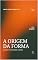 Livro A ORIGEM DA FORMA: Quando o Ser Desenha o Mundo (OS ANAIS DO ANTES Livro 2)
