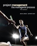 Project Management wMSProject2007 CD and Student CD 5th (fifth) Edition by Larson, Erik, Gray, Clifford published by McGraw-Hill/Irwin (2010)