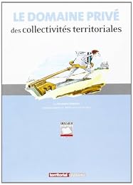 Le  domaine privé des collectivités territoriales