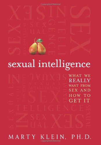 Sexual Intelligence: What We Really Want from Sex–and How to Get It, Books Central